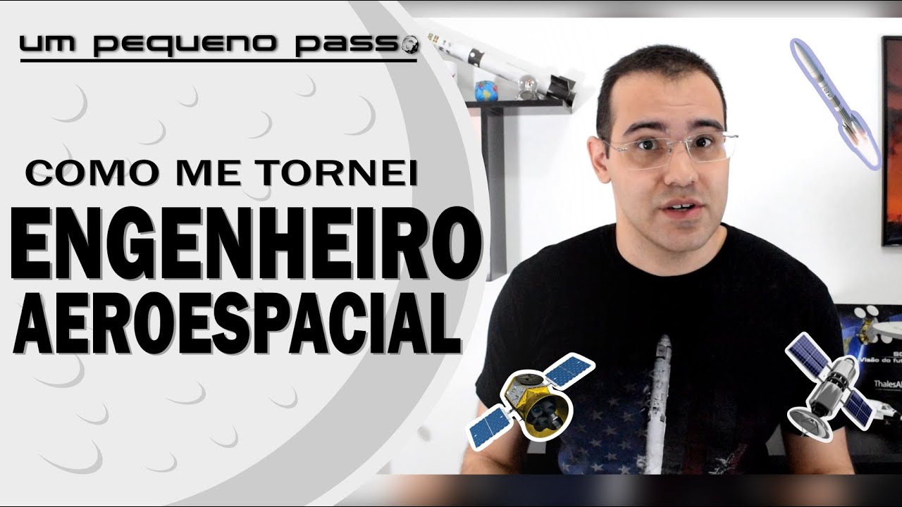 Como Me Tornei Engenheiro Aeroespacial | Engenheiro Aeroespacial Responde