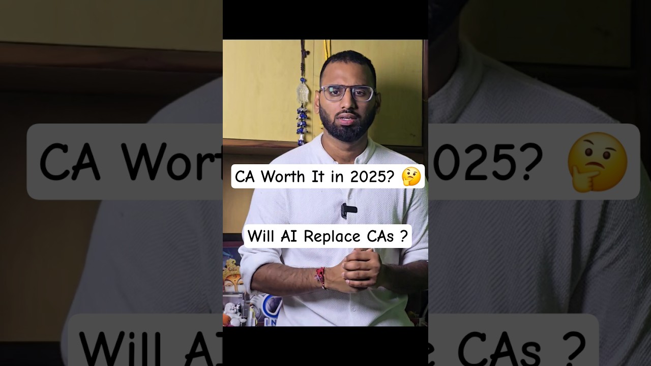 Is CA Still Worth It in 2025? |  Will AI Replace CAs? Future of Chartered Accountants 2025