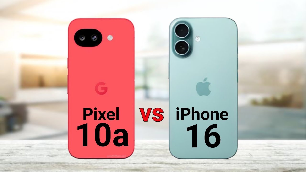 Google Pixel 10a vs iPhone 16