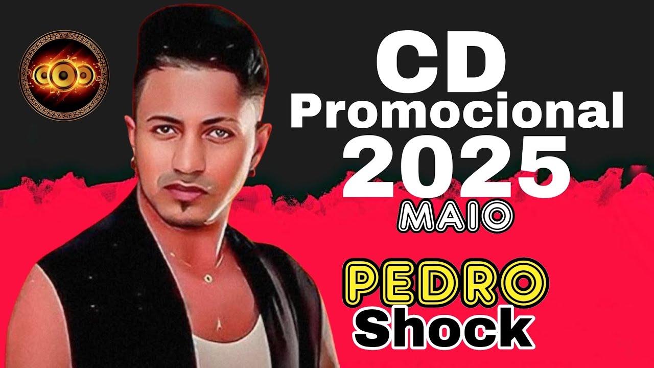 PEDRO SHOCK - CD PROMOCIONAL- MAIO LANÇAMENTO 2025🔊🎹🎶🎵📂