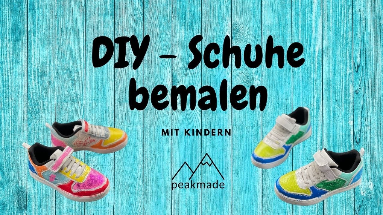 DIY - Schuhe bemalen mit Kindern