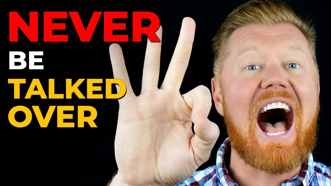 3 Ways TO BE HEARD When Talking To A CHRONIC INTERRUPTER!