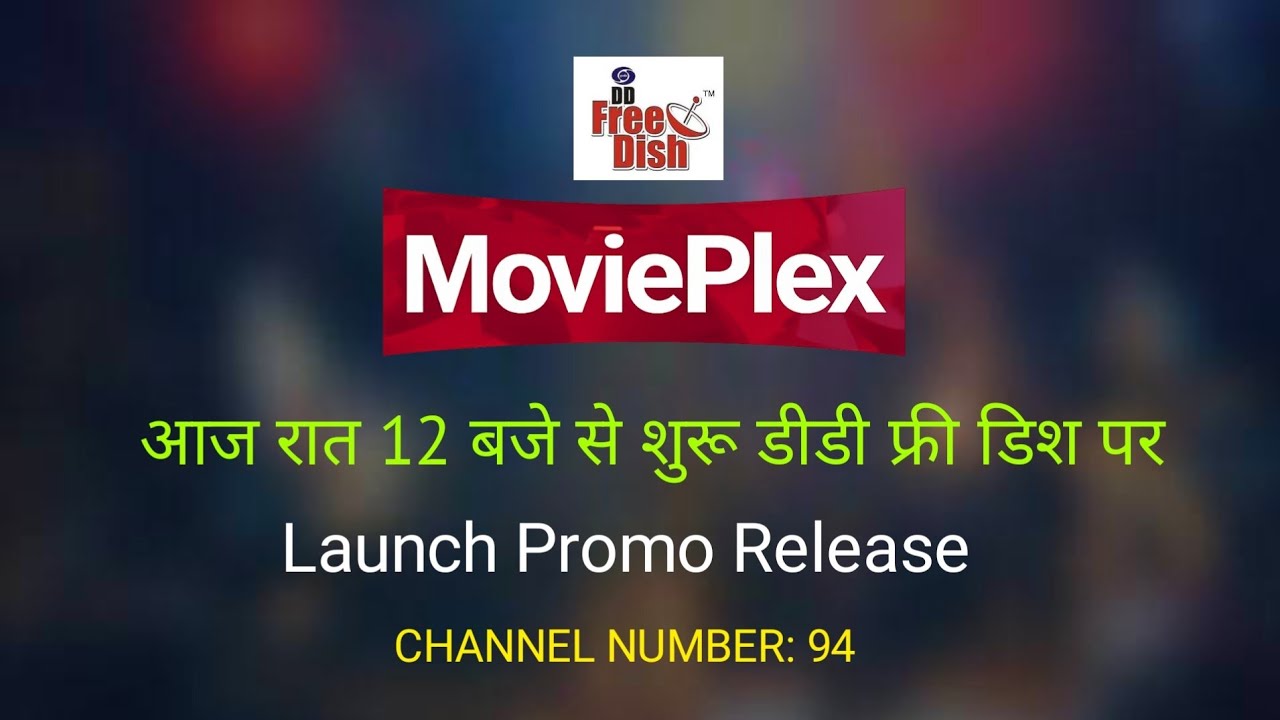 Movieplex starts tonight at 12 midnight on DD Free Dish | DD Free Dish New Update Today