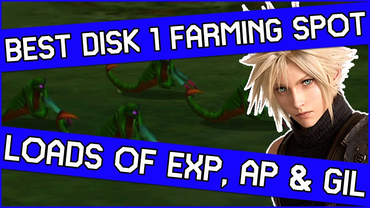 Simply the BEST Farming Spot on Disk 1 in Final Fantasy 7 - Exp, AP & Gil too!