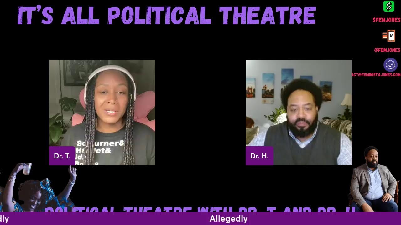 Political Theatre W/ Dr. T