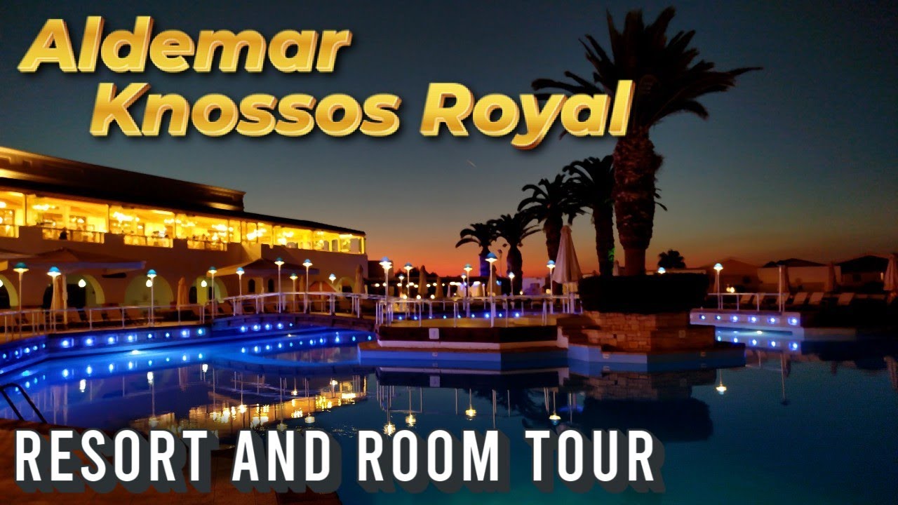 Aldemar Knossos Royal - Resort and Room Tour