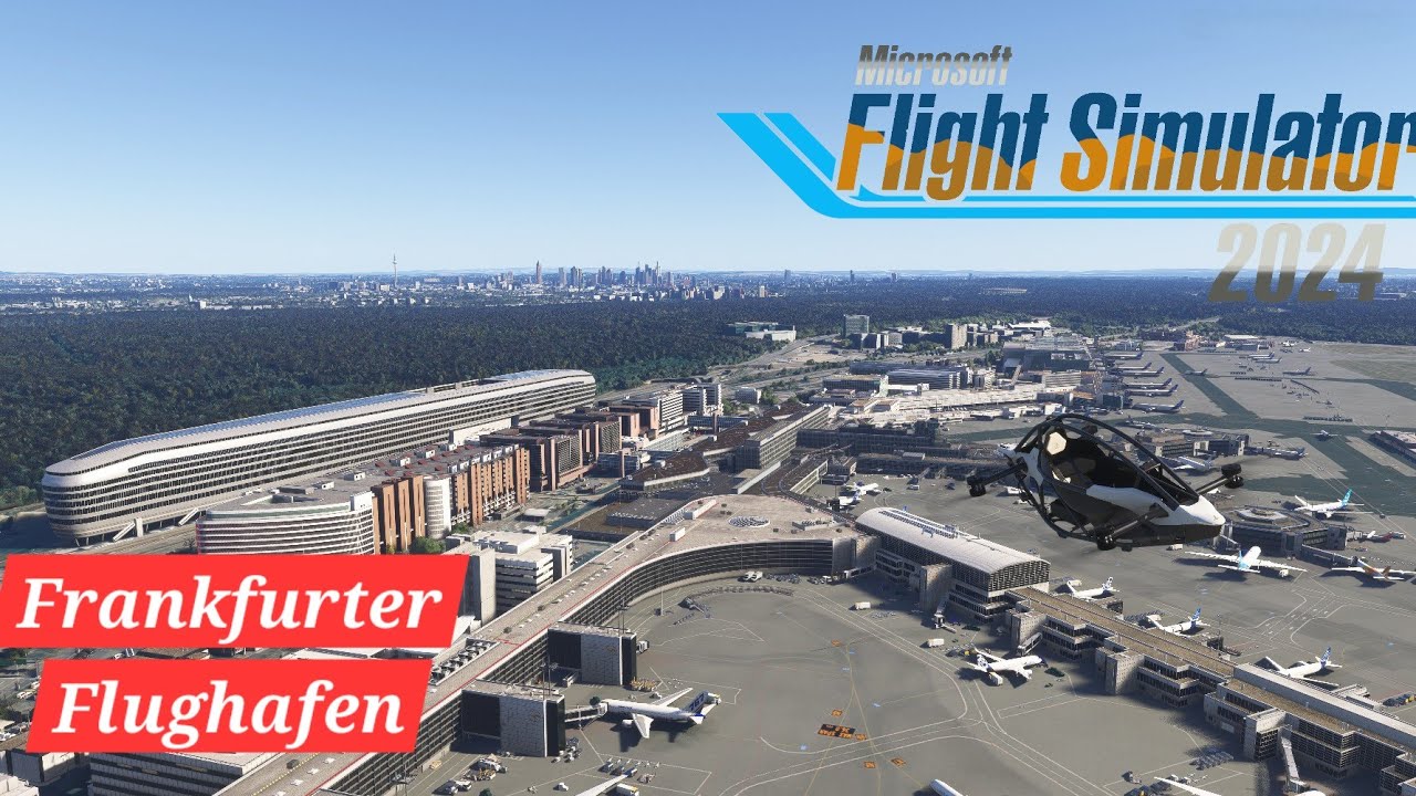 Flughafen Prüfung mit dem Msfs 2024 -VR - Folge 1: Frankfurter Flughafen