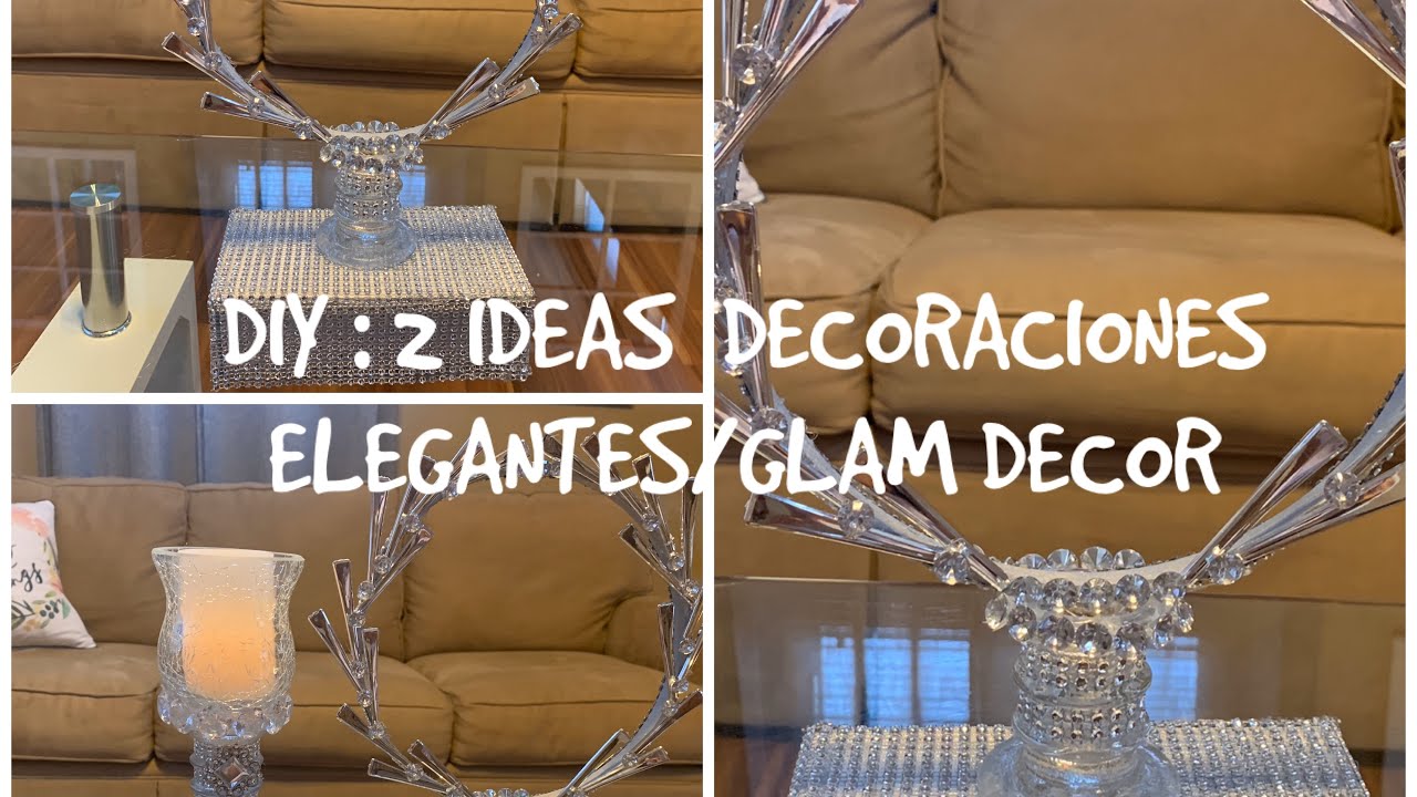 DIY : 2 IDEAS DECORACIONES ELEGANTES /GLAM DECOR