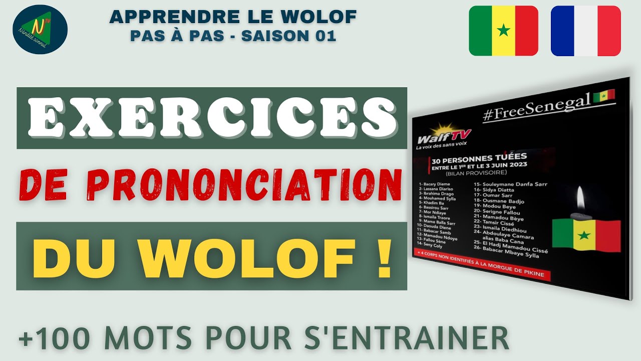 APPRENDRE LE WOLOF : Vocabulaire - Exercices de prononciation des variétés de voyelles | AWPAP S01.
