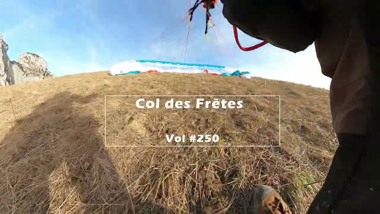 Vol #250 - Col des Frêtes