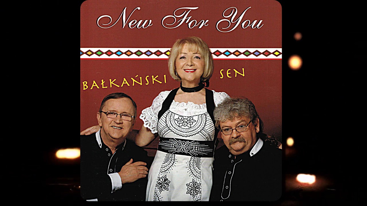 New For You - Bałkańska Miłość