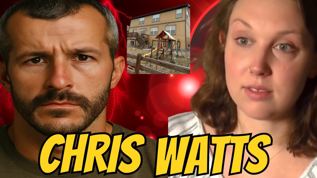 CHRIS WATTS :LAUREN ARNOLD WAS AT THE HOUSE AFTER THE TRAGEDY !
