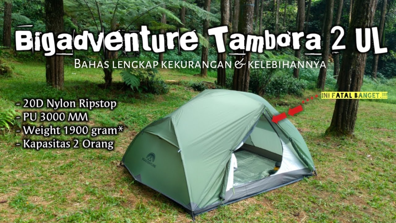 Ini tenda parah!!? REVIEW TENDA BIGADVENTURE TAMBORA 2 ULTRALIGHT. ulas produk lengkap.