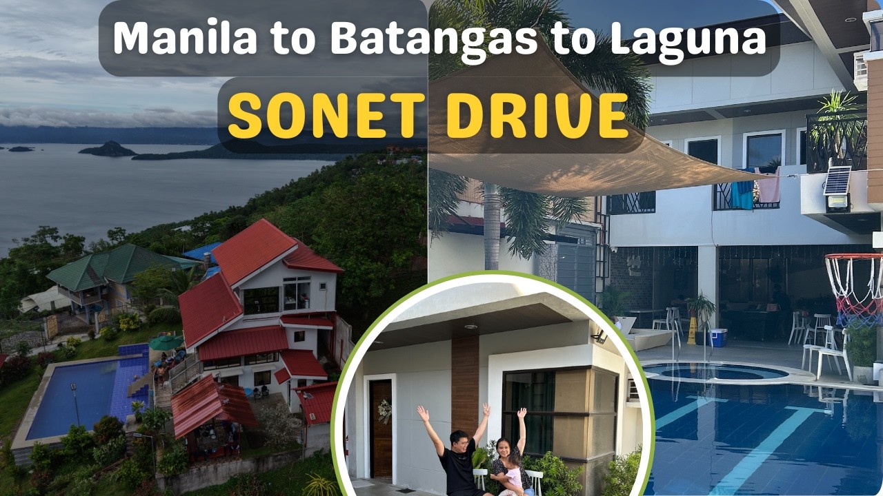 Manila to Batangas to Laguna | SONET DRIVE