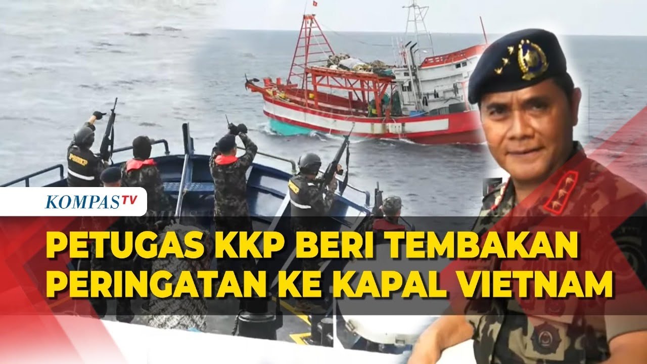 Berusaha Kabur, Petugas KKP Beri Tembakan Peringatan ke Kapal Berbendera Vietnam