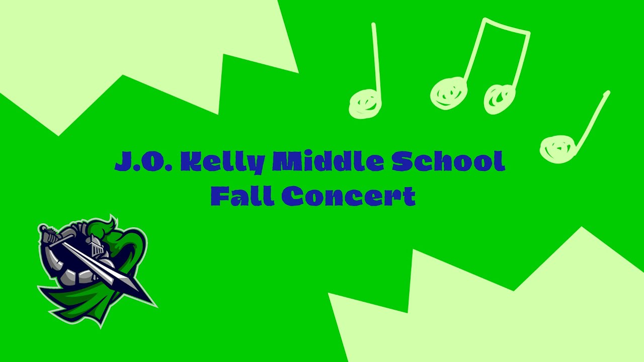 J.O. Kelly Middle School | 2025 Fall Concert