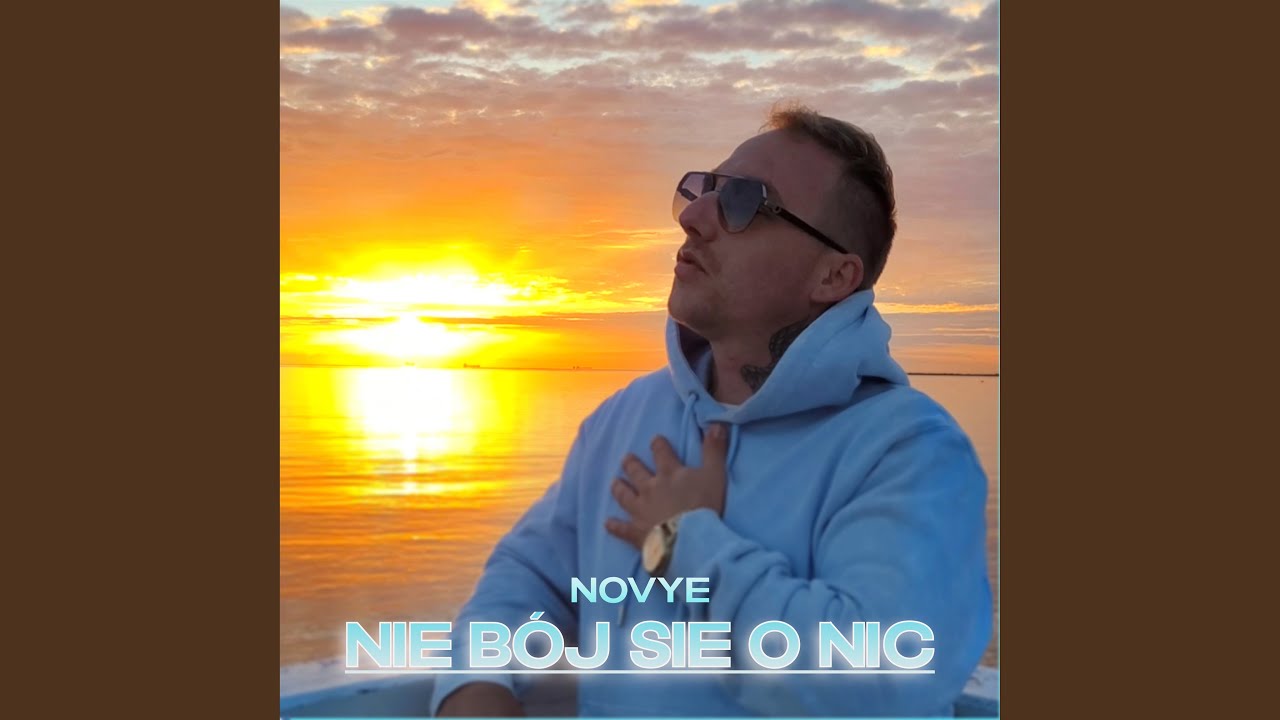 Nie bój się o nic