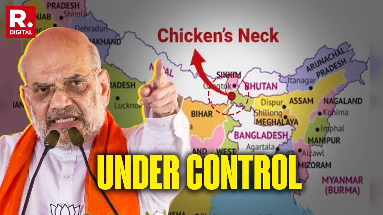 Why India&rsquo;s Vulnerable &lsquo;Chicken&rsquo;s Neck&rsquo; Siliguri Corridor Is Back In Focus | Army & BSF Action