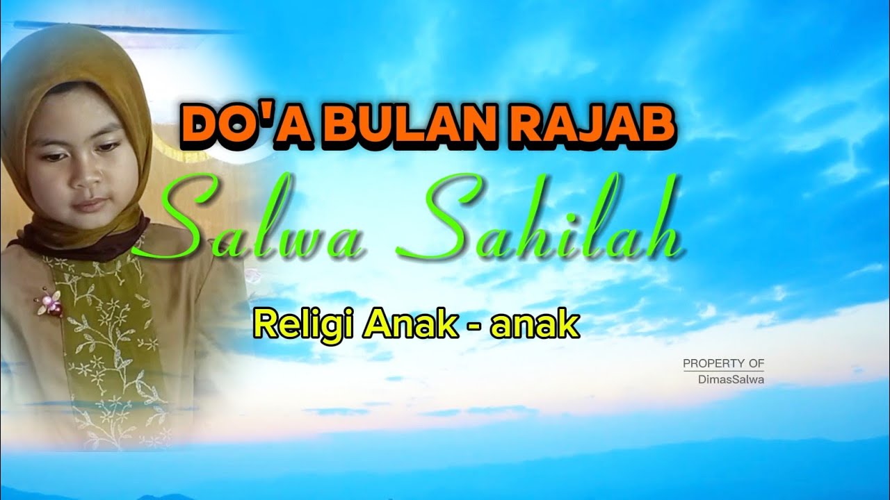 DOA BULAN RAJAB #SALWA SAHILAH