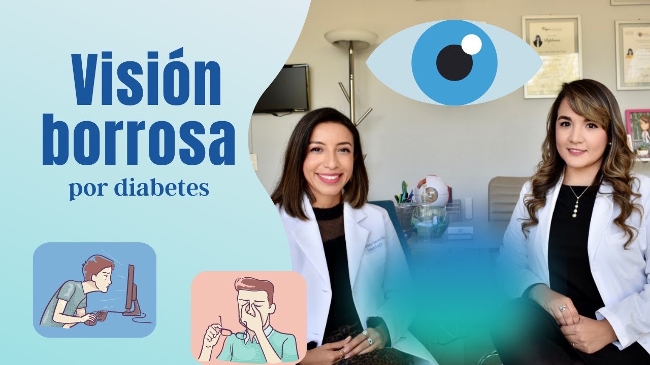 Visión borrosa por Diabetes