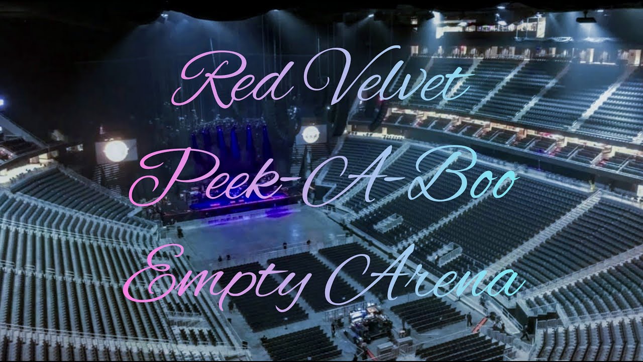 Red Velvet - Peek-A-Boo | Empty Arena Effect