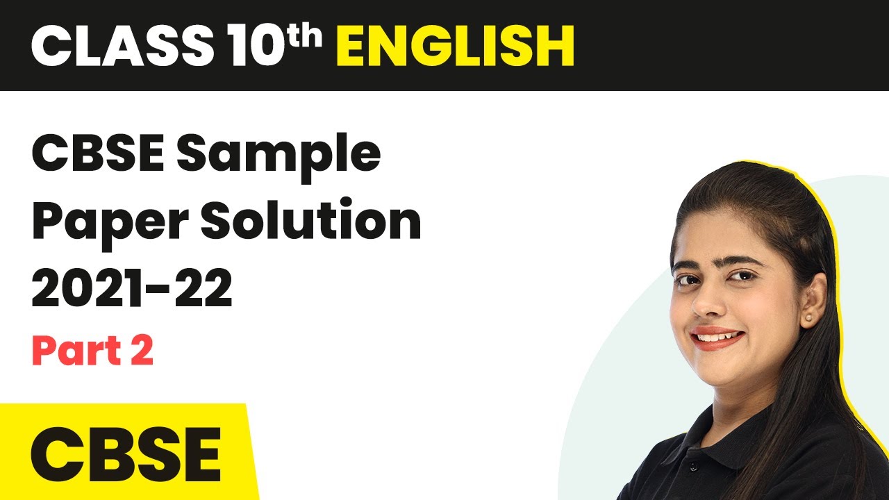 Class 10 English CBSE Sample Paper Solution 2022-23 (Literature Section) 2022-23