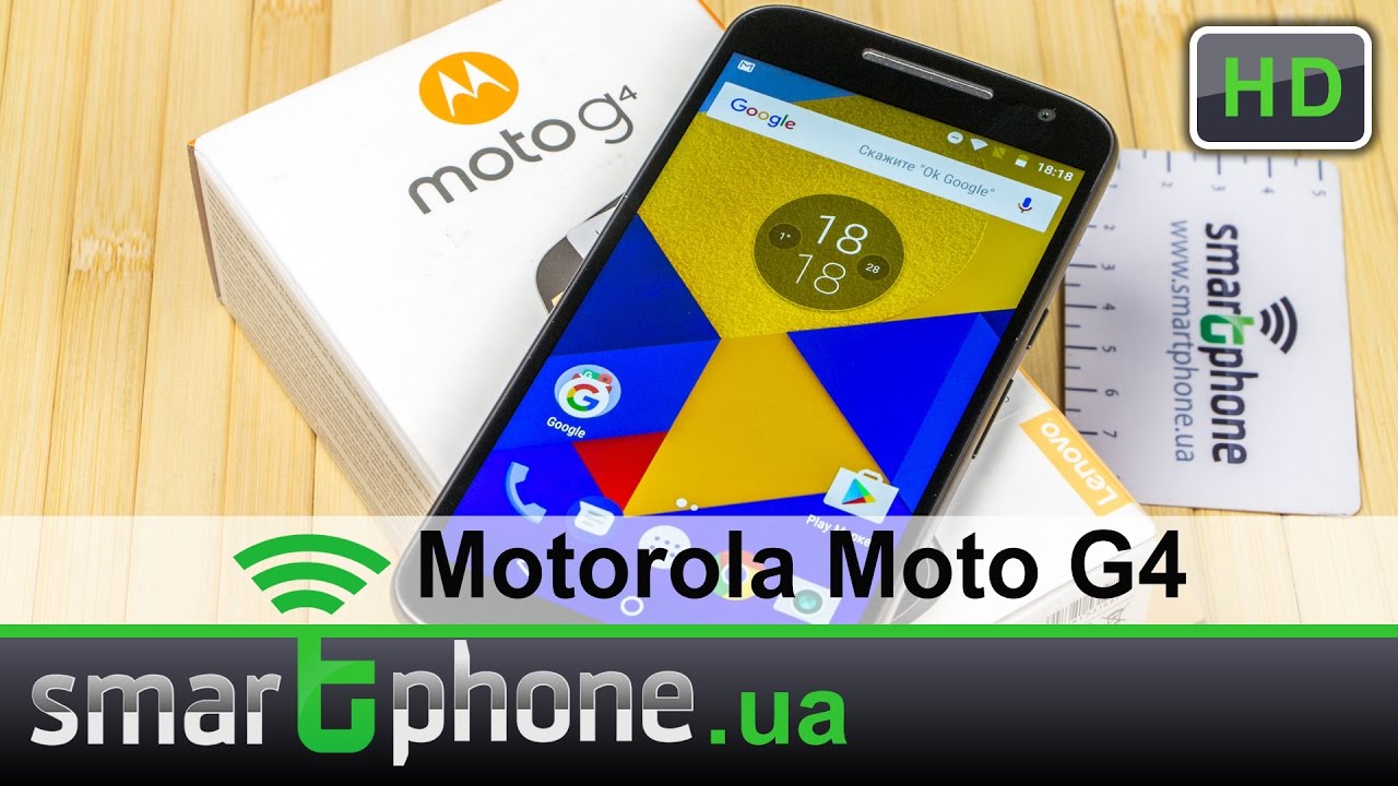 Moto G4 - Обзор смартфона.