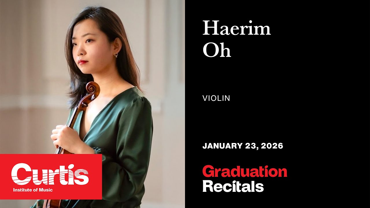 Graduation Recital: Haerim Oh, violin