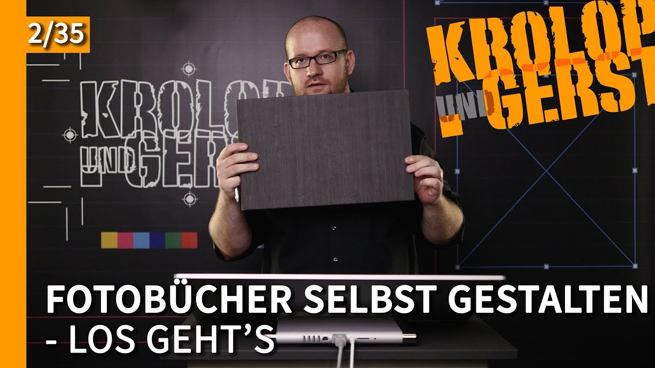 Fotobuch selbst gestalten - 02 - Los geht's  📷 Krolop&Gerst