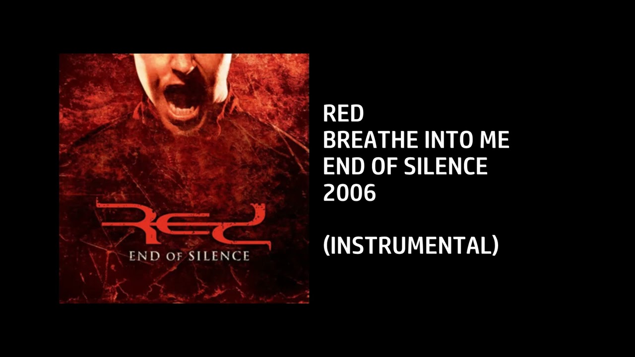 Red - Breathe Into Me [Custom Instrumental]