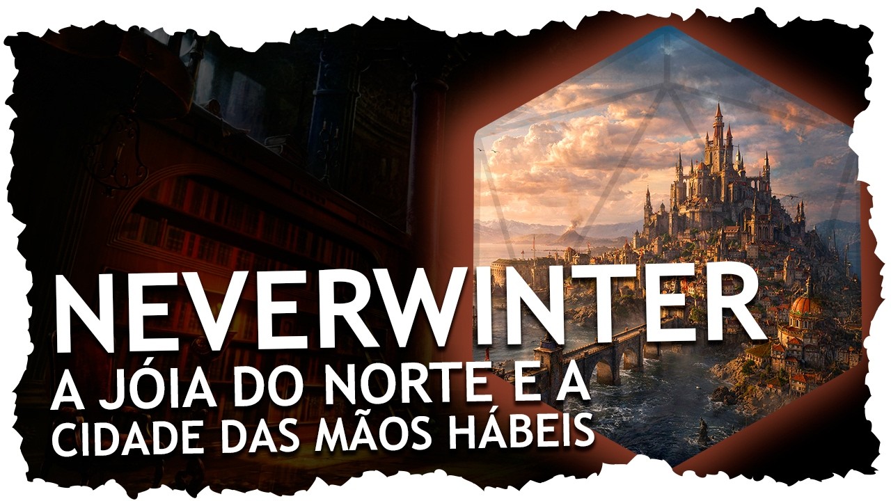 Neverwinter: A Cidade Onde o Inverno Nunca Chega | Forgotten Realms