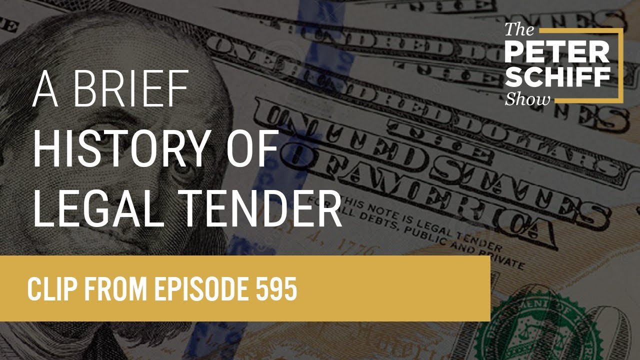 A Brief History of Legal Tender