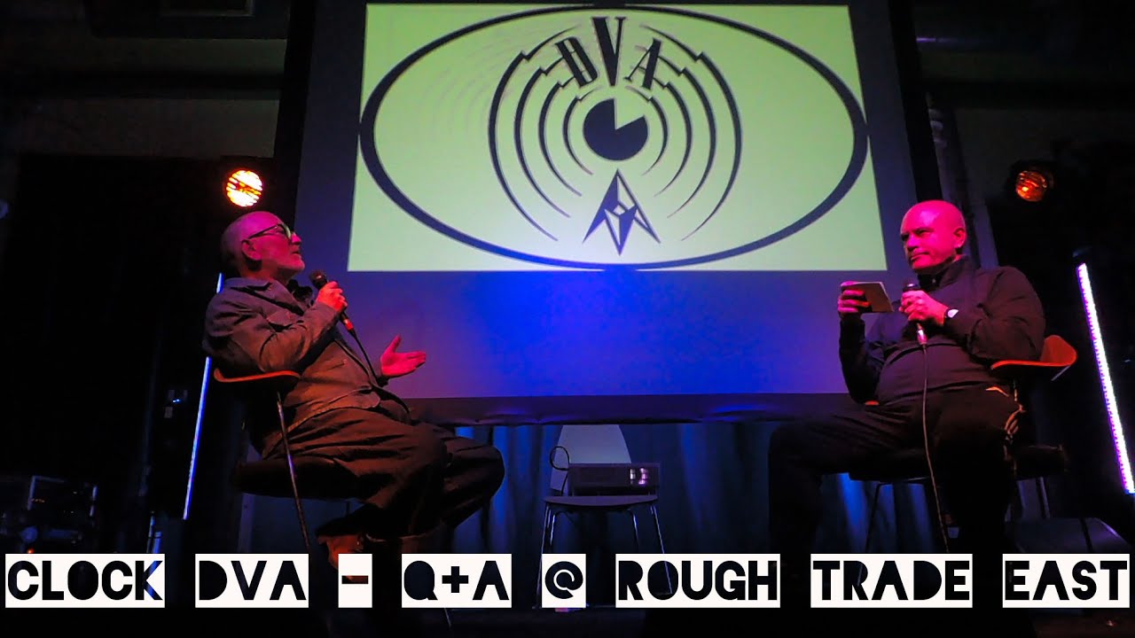 Clock DVA - Q+A @ Rough Trade East 20/02/23