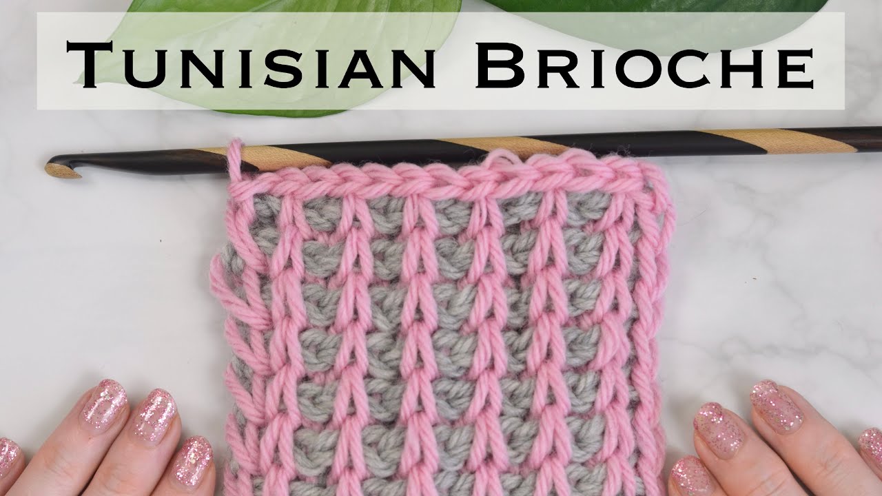Tunisian Brioche Tutorial | One & Two Colors