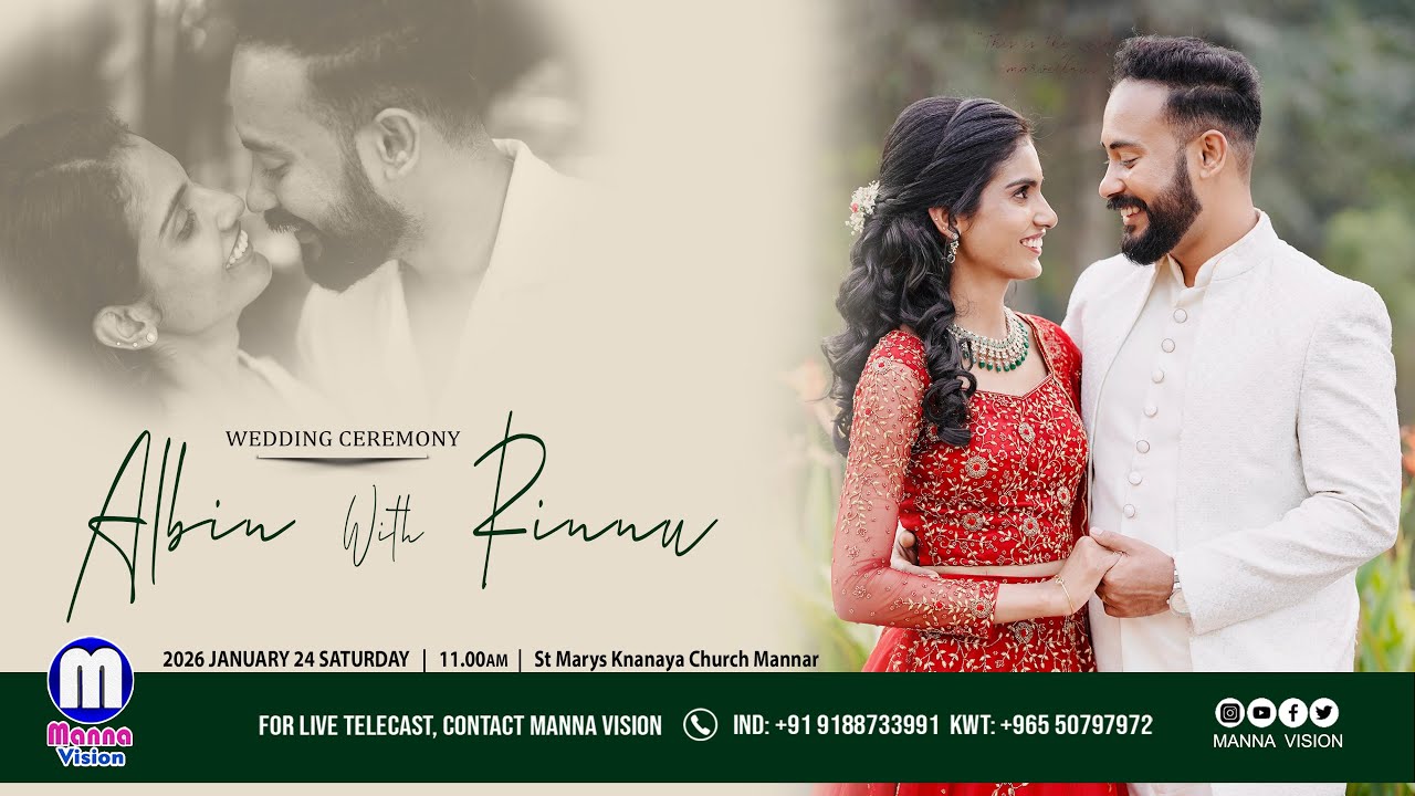 WEDDING CEREMONY | ALBIN WITH RINNU | ST MARYS KNANAYA CHURCH MANNAR | MANNA VISION