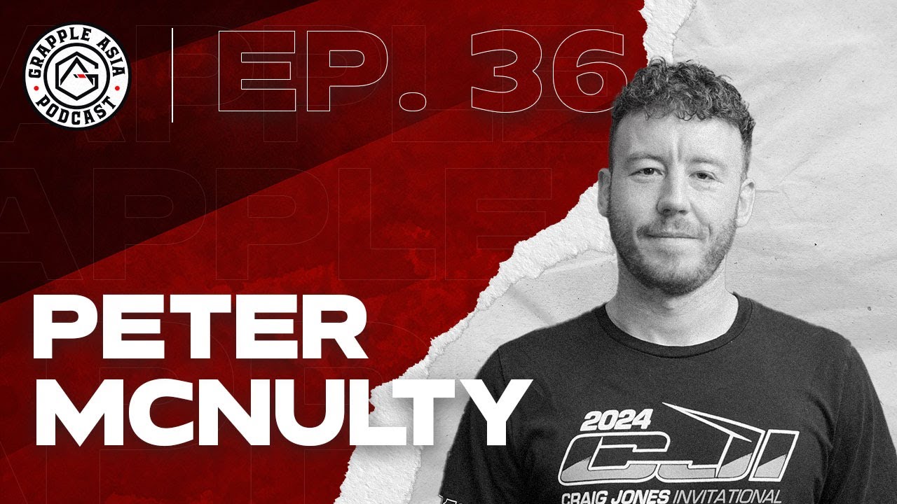 Grapple Asia Interview Ep. 36 | Peter Mcnulty | Roaming Rolls