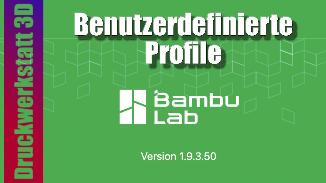 Filamente und Druckeinstellungen Benutzerdefiniert in Bambu Studio Tutorial