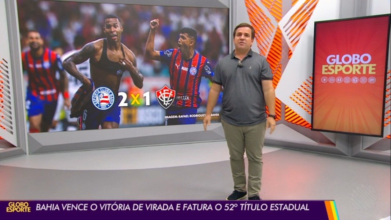 Globo Esporte BA - Bahia vence o Vitória de virada e fatura o 52° título estadual