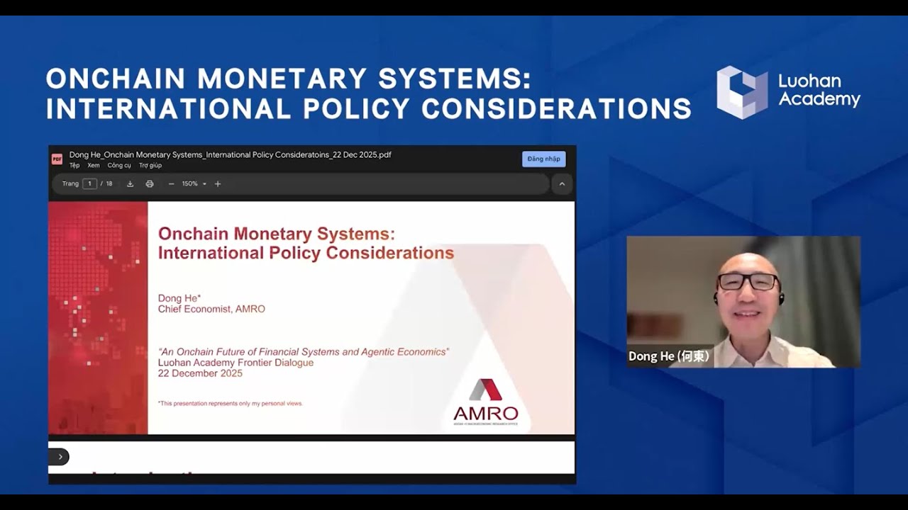 Dong He | Onchain Monetary Systems: International Policy Considerations
