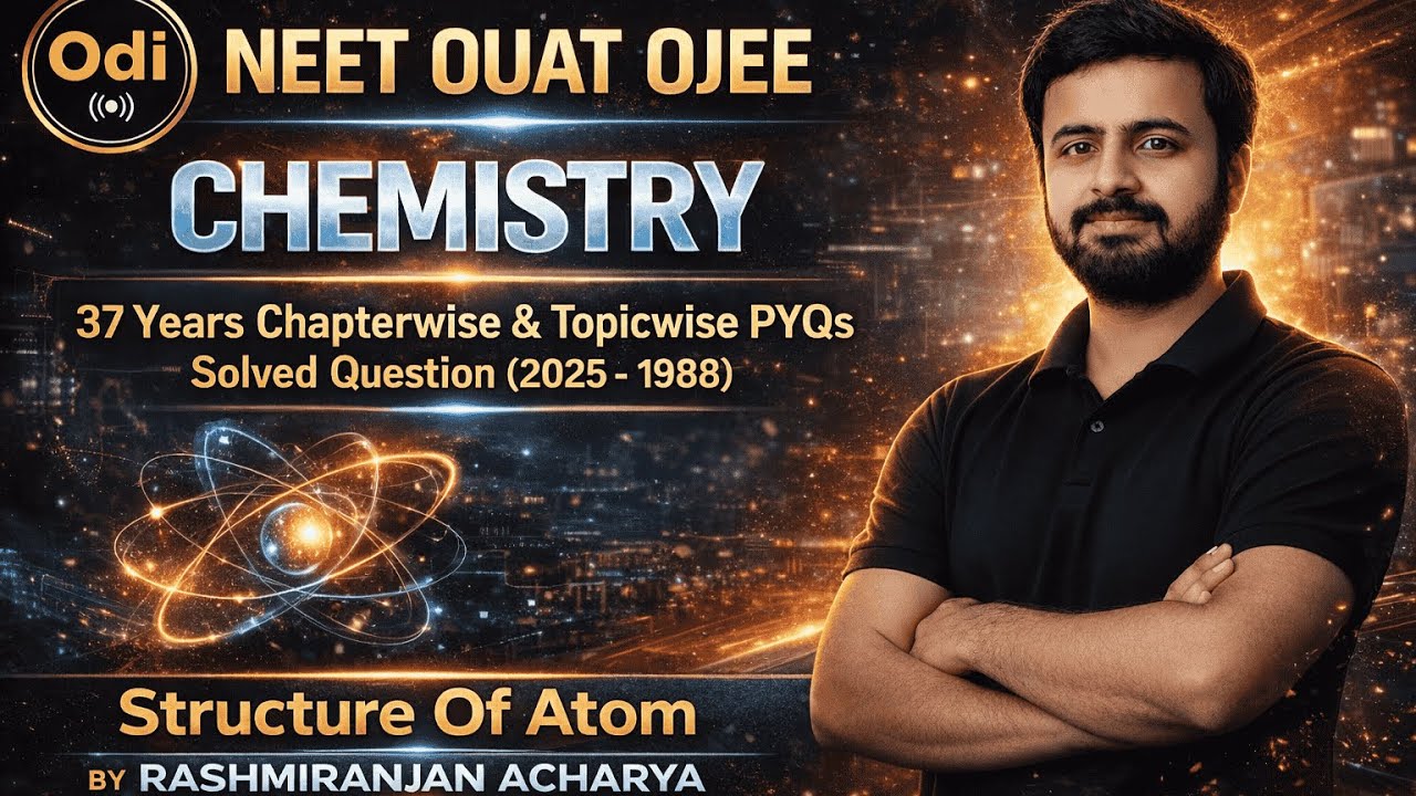 STRUCTURE OF ATOM (CHEMISTRY) - OJEE#ojee2026 #neet#OUAT#NCETBEDSC