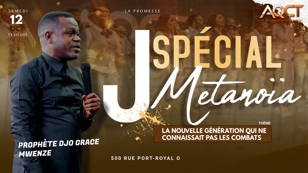 AQCT JOUR 8 - JMÉTANOÏA :: Prophète DJO GRACE MWENZE