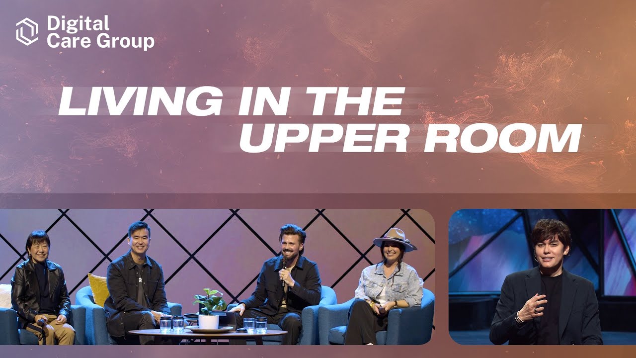 Living In The Upper Room (Theme of the Year 2024) | GRC Digital Care Group #23 (Joseph Prince)