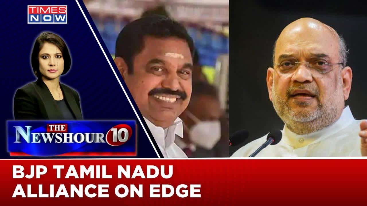 BJP Tamil Nadu Alliance On Edge | Alliance Endgame Or Shadow Boxing? | Newshour Agenda