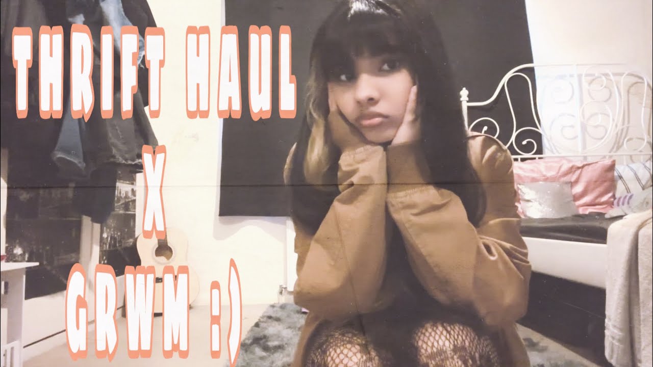 Thrift haul | GRWM | first vlog