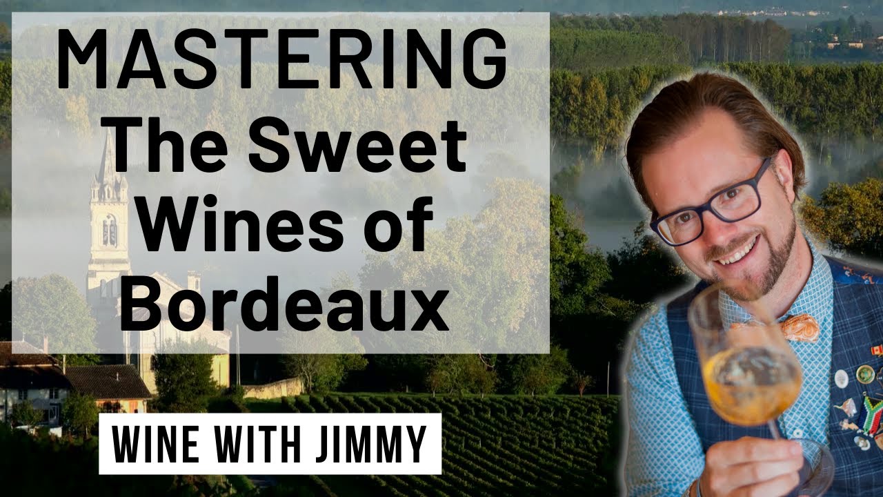 WSET Level 4 Diploma D3 Bordeaux's Sweet AOCs - Sauternes and Barsac