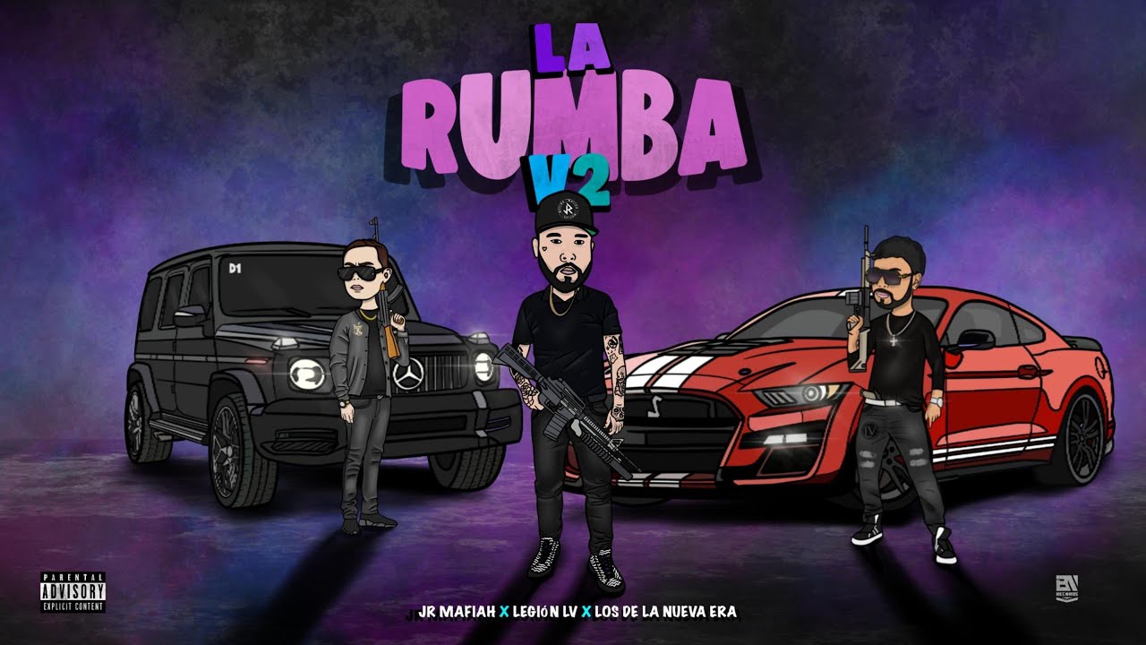 La Rumba Vol.2 - Jr Mafiah X Los De La Nueva Era X Legi&oacute;n Lv [Visualizer]