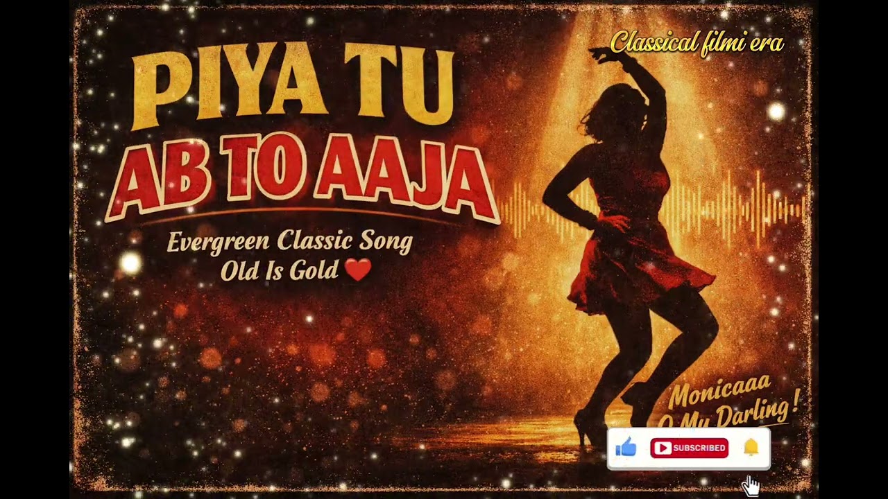 Piya Tu Ab To Aaja – Monica O My Darling! | Old Is Gold | Helen Dance Song