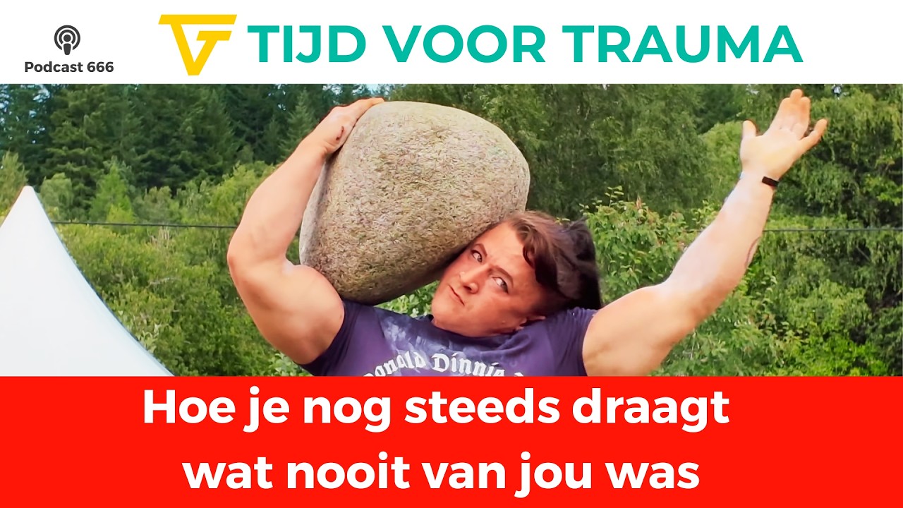 666. Hoe je nog steeds draagt wat nooit van jou was