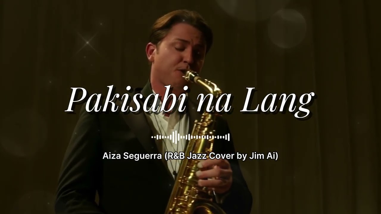 PAKISABI NA LANG (AI Cover) | R&B Jazz Version | OPM Love Song 2026