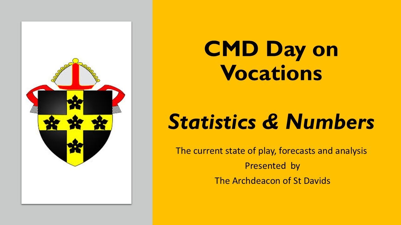 Continuing Ministerial Development: Vocations   Session 1 - Stats and Numbers